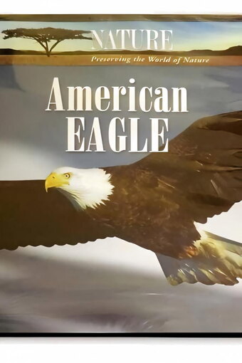 PBS Nature - American Eagle