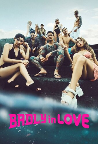Badly in Love