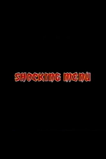 Shocking Menu