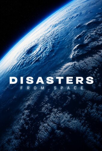 Disasters From Space
