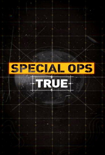 Special Ops: True