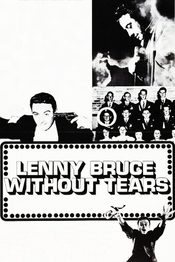 Lenny Bruce: Without Tears