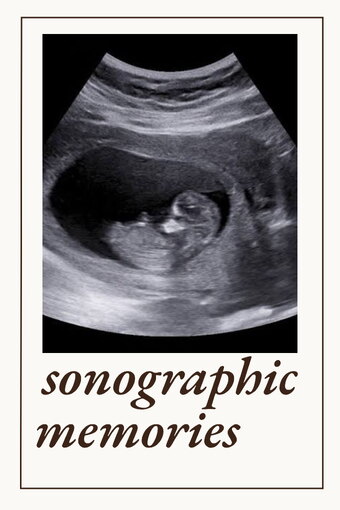 Sonographic Memories