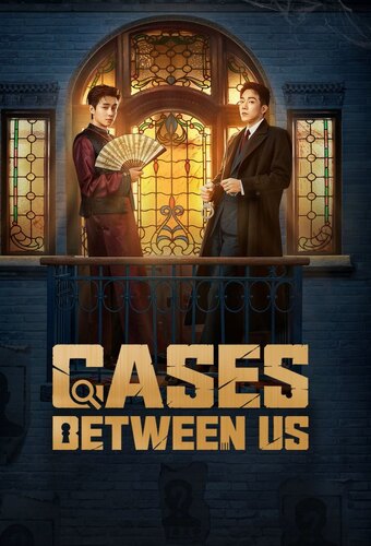 Cases Between Us