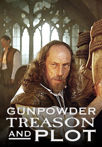 Gunpowder, Treason and Plot