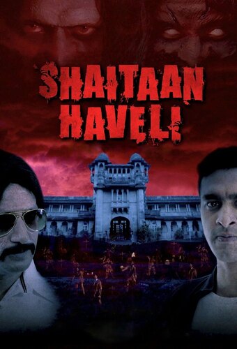 Shaitaan Haveli