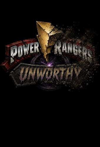 Power Rangers Unworthy