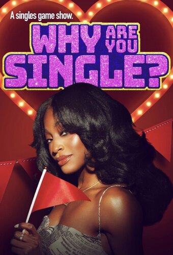 Why Are You Single?