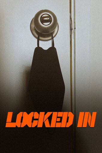 Locked In