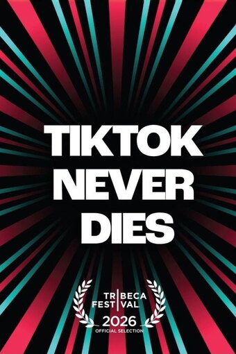TikTok Never Dies