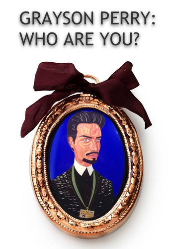 Grayson Perry: Who Are You?