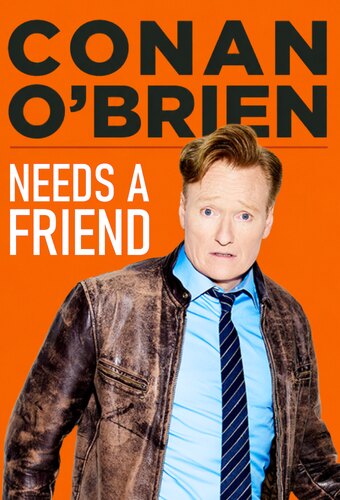 Conan O'Brien Needs a Friend