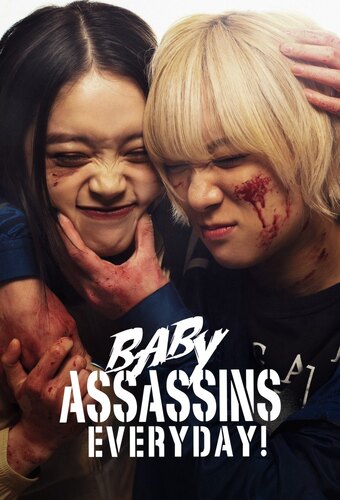 Baby Assassins Everyday!