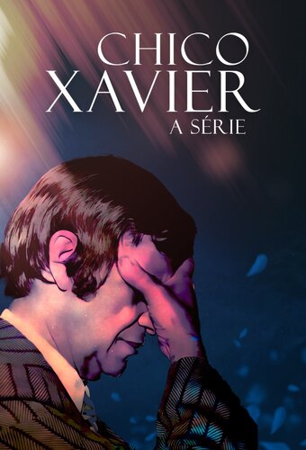 Chico Xavier: The Series