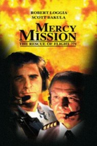 Mercy Mission: The Rescue of Flight 771