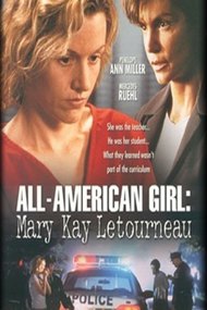 Mary Kay Letourneau: All American Girl