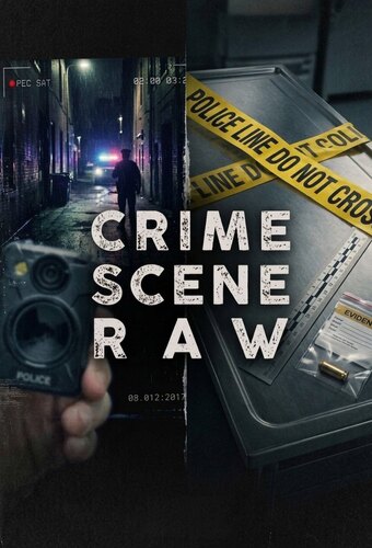 Crime Scene Raw