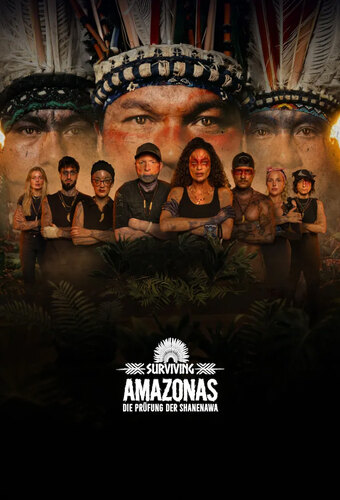 Surviving the Amazon – The Shanenawa Challenge