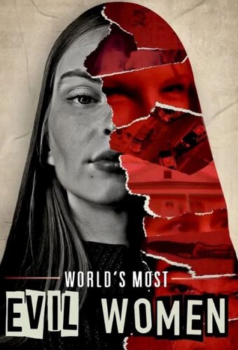 World's Most Evil Women