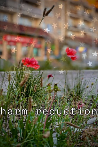 Harm Reduction
