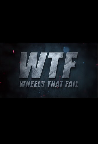 Wheels That Fail