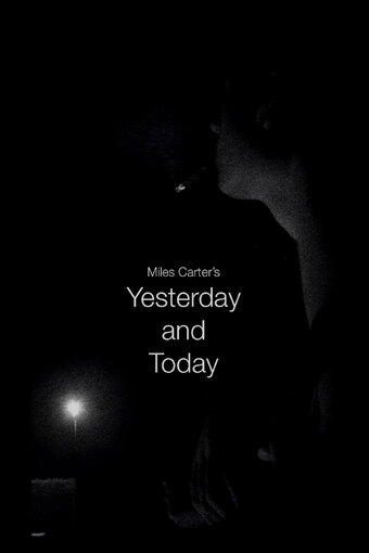 Yesterday and Today