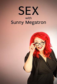 SEX with Sunny Megatron 