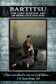 Bartitsu: The Lost Martial Art of Sherlock Holmes