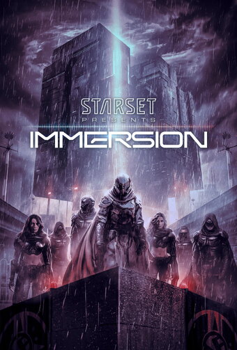 Starset: Immersion - The Final Chapter