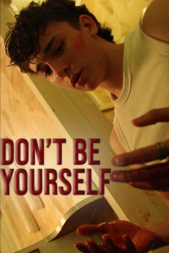 Don't Be Yourself