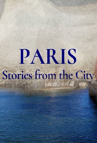 Paris: Stories from the City