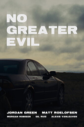 No Greater Evil