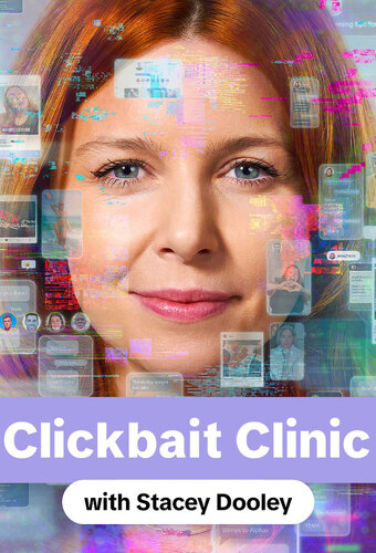 Clickbait Clinic with Stacey Dooley