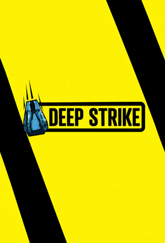 Deep Strike