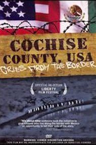 Cochise County USA: Cries from the Border