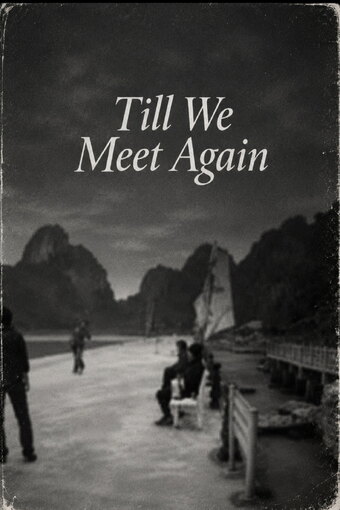Till We Meet Again