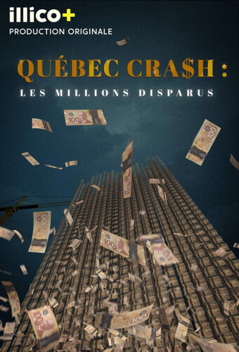 Quebec Crash: The Missing Millions