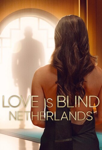 Love is Blind: Netherlands