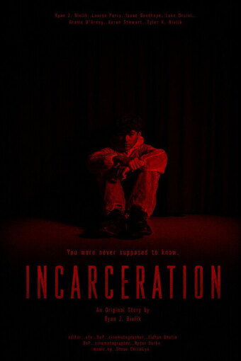 INCARCERATION