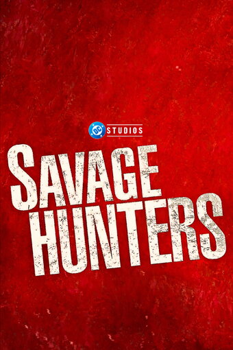 Savage Hunters