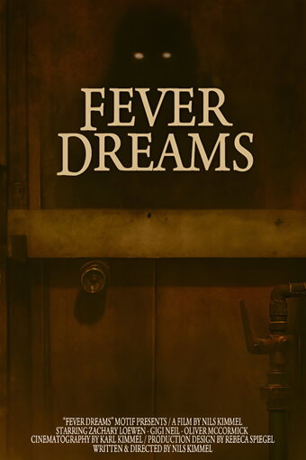 Fever Dream