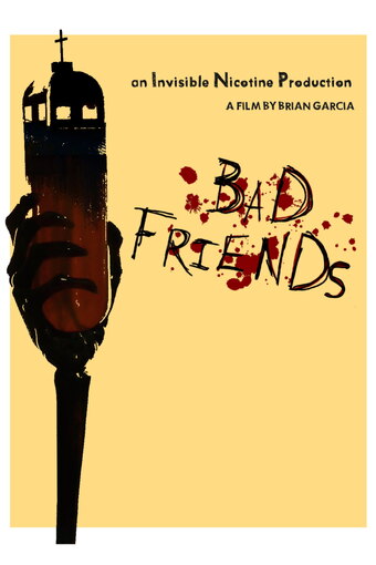 Bad FriENDS