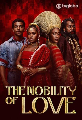 The Nobility of Love