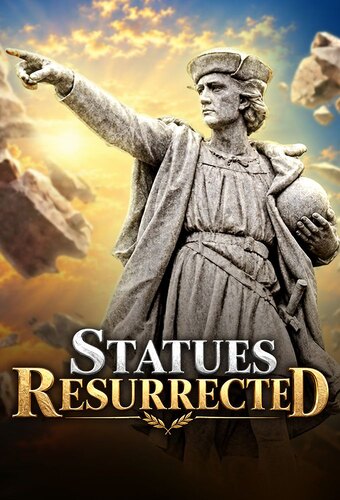 Statues Resurrected