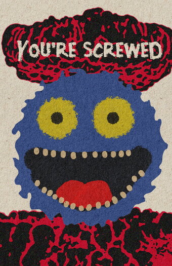 You're Screwed