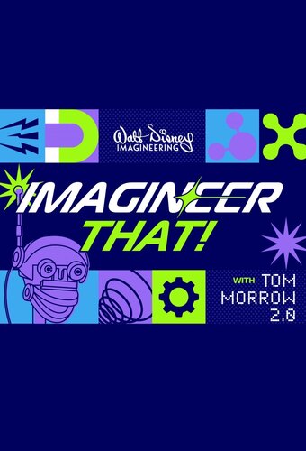 Imagineer That!