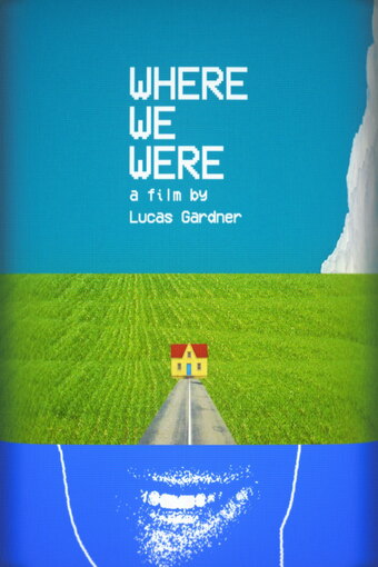 Where We Were