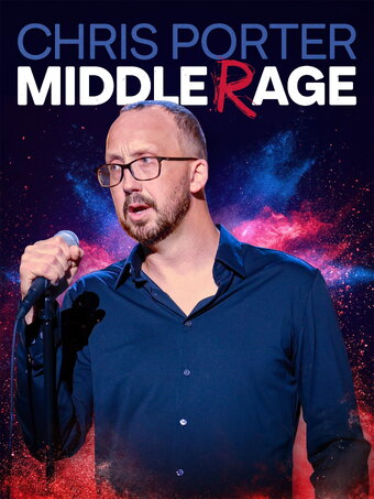 Chris Porter: Middle Rage