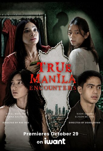 True Manila Encounters