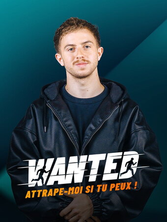 Wanted: catch me if you can!